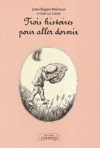 ROIS HISTOIRES POUR ALLER DORMIR, de Jean-Hugues Malineau | portada del libro