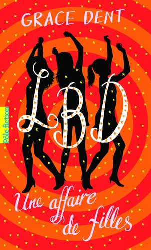 LBD UNE AFFAIRE DE FILLES, de Grace Dent | portada del libro