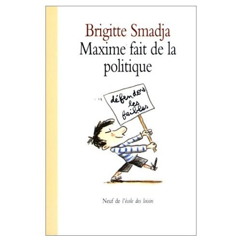 AXIME FAIT DE LA POLITIQUE, de Brigitte Smadja | portada del libro