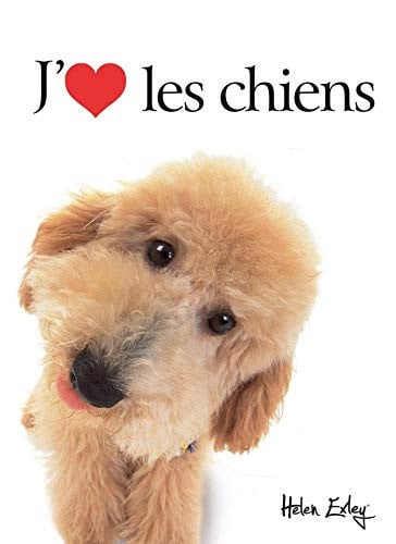 J'ADORE LES CHIENS, de EXLEY | portada del libro