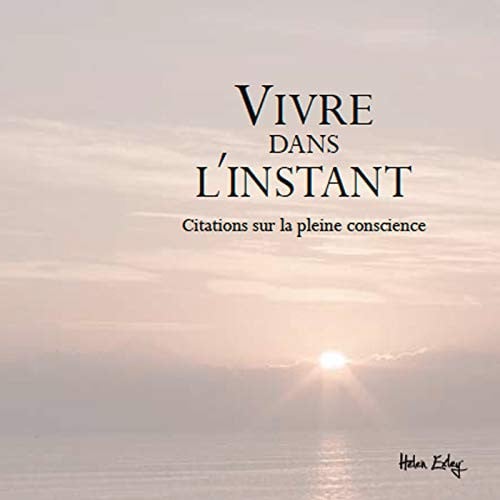 VIVRE DANS L'INSTANT, de EXLEY | portada del libro
