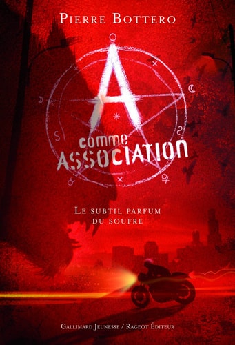 A COMME ASSOCIATION 4 LE SUBTIL PARFUM DU SOUFRE, de Pierre Bottero | portada del libro