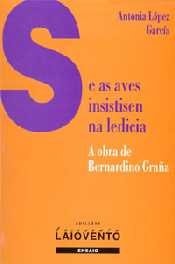 Se as aves insistisen na ledicia, de Antónia López García | portada del libro