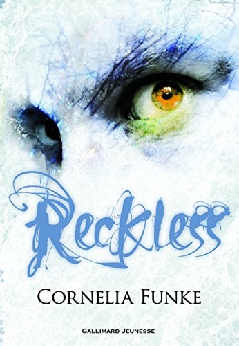 RECKLESS T1, de Cornelia Funke | portada del libro