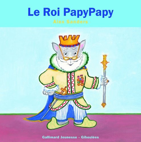 Le Roi PapyPapy, de SANDERS | portada del libro