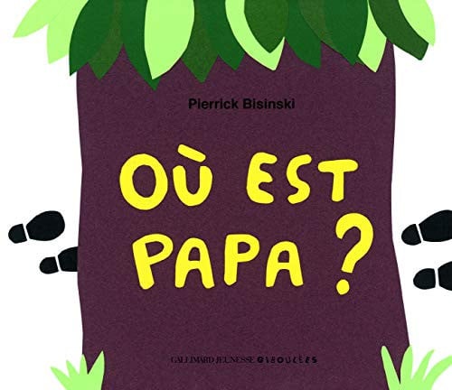 OU EST PAPA?, de BISINSKI | portada del libro