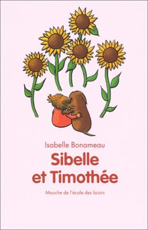 IBELLE ET TIMOTHEE, de Isabelle Bonameau | portada del libro