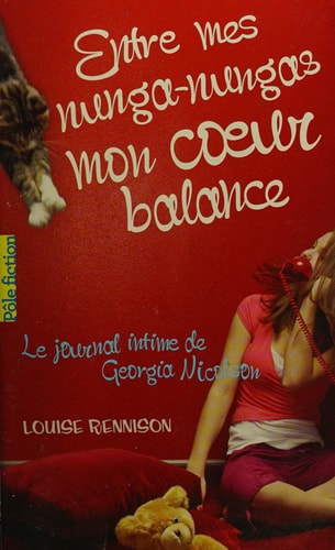 ENTRE MES NUNGA-NUNGAS MON COEUR BALANCE, de Louise Rennison | portada del libro