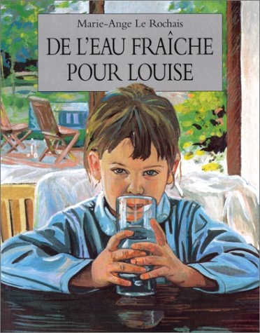 E L'EAU FRAICHE POUR LOUISE, de Marie-Ange Le Rochais | portada del libro