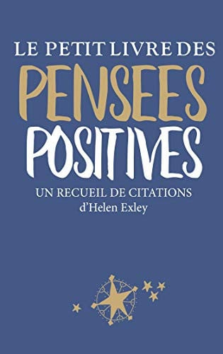 PETIT LIVRE DES PENSEES POSITIVES, de EXLEY | portada del libro