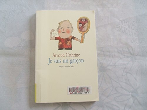 E SUIS UN GARCON, de Arnaud Cathrine | portada del libro