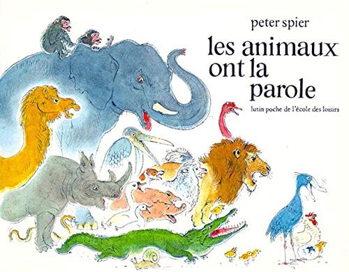 ES ANIMAUX ONT LA PAROLE, de Peter Spier | portada del libro