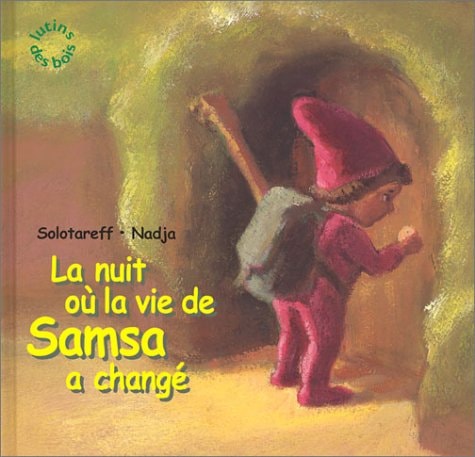 A NUIT OU LA VIE DE SAMSA A CHANGE, de Grégoire Solotareff | portada del libro