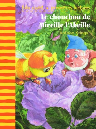 LE CHOUCHOU DE MIREILLE L'ABEILLE, de Antoon Krings | portada del libro