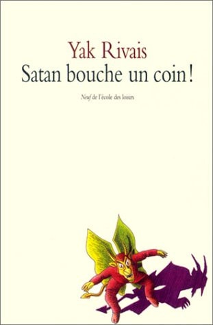 ATAN BOUCHE UN COIN !, de Yak Rivais | portada del libro
