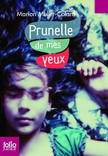 Prunelle de mes yeux, de Marion Muller-Colard | portada del libro