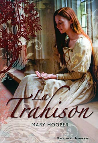 LA TRAHISON, de Mary Hooper | portada del libro
