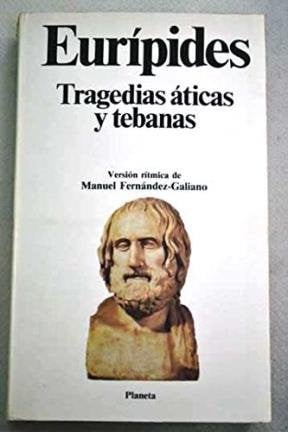 TRAGEDIAS ÁTICAS Y TEBANAS, de EURíPIDES | portada del libro