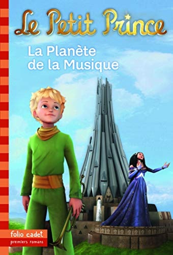 LE PETIT PRINCE 4 LA PLANETE DE LA MUSIQUE, de Fabrice Colin | portada del libro