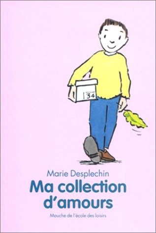 A COLLECTION D'AMOURS, de Marie Desplechin | portada del libro