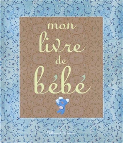 MON LIVRE DE BEBE, de Anne Gutman | portada del libro