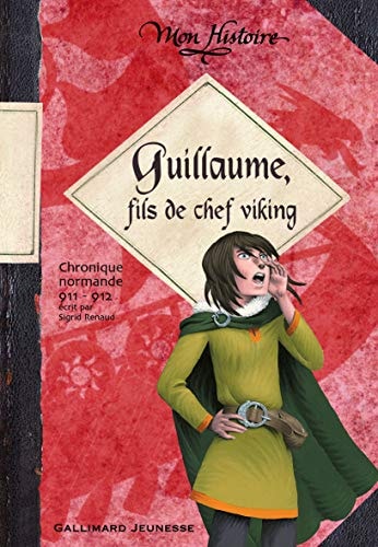 GUILLAUME FILS DE CHEF VIKING, de Sigrid Renaud | portada del libro