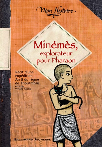MINEMES EXPLORATEUR POUR PHARAON, de Viviane Koenig | portada del libro