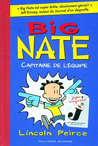 BIG NATE CAPITAINE DE L'EQUIPE, de Lincoln Peirce | portada del libro