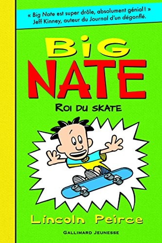 Big Nate, roi du skate, de Lincoln Peirce | portada del libro
