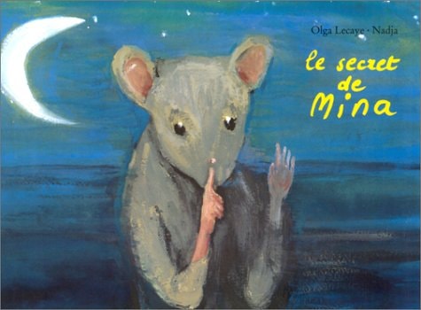 E SECRET DE MINA, de Olga Lecaye | portada del libro