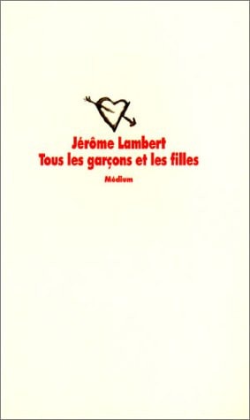 OUS LES GARCONS ET LES FILLES, de Jérôme Lambert | portada del libro
