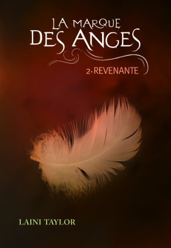 LA MARQUE DES ANGES 2 REVENANTE, de Laini Taylor | portada del libro