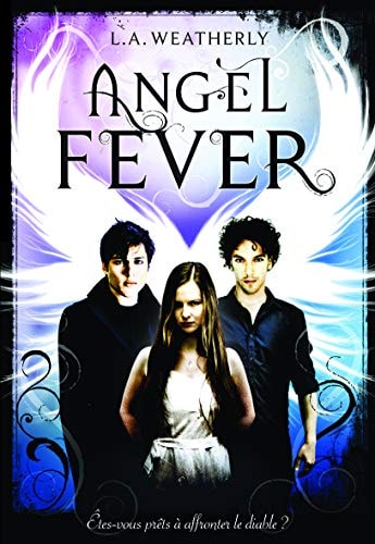 ANGEL FEVER, de L. A. Weatherly | portada del libro