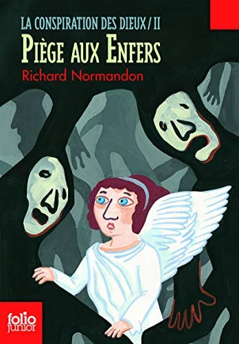 LA CONSPIRATION DES DIEUX 2 PIEGE AUX ENFERS, de Richard Normandon | portada del libro