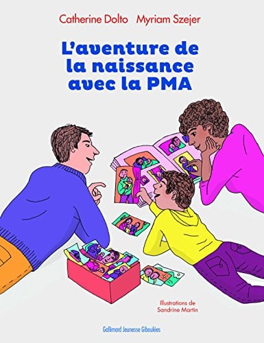 L'AVENTURE DE LA NAISSANCE AVEC LA PMA, de DOLTO#SZEJER | portada del libro