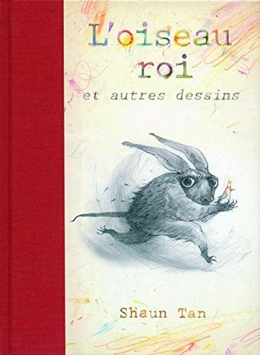 L'OISEAU ROI, de Shaun Tan | portada del libro