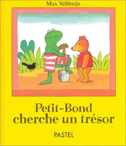 ETIT-BOND CHERCHE UN TRESOR, de Max Velthuijs | portada del libro