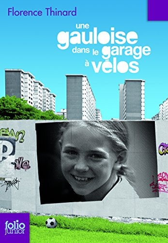 UNE GAULOISE DANS LE GARAGE A VELOS, de Florence Thinard | portada del libro