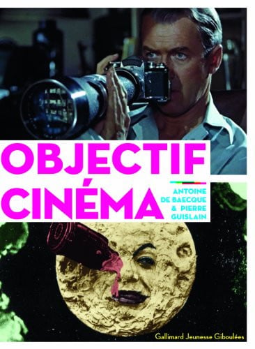 OBJECTIF CINEMA, de GUISLAIN#BAECQU | portada del libro