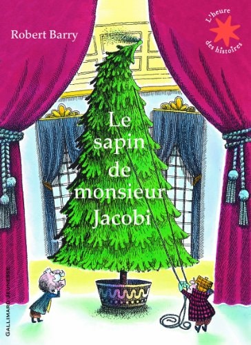 LE SAPIN DE MONSIEUR JACOBI, de Robert Barry | portada del libro
