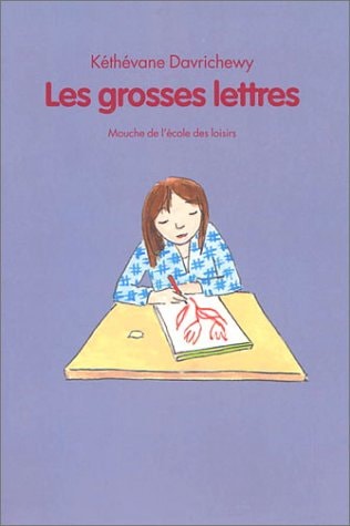 ES GROSSES LETTRES, de Kéthévane Davrichewy | portada del libro