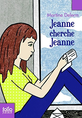 JEANNE CHERCHE JEANNE, de Martine Delerm | portada del libro