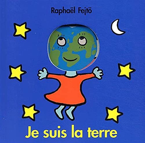 E SUIS LA TERRE, de Raphaël Fejtö | portada del libro