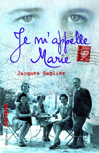 Je m'appelle Marie, de Jacques Saglier | portada del libro