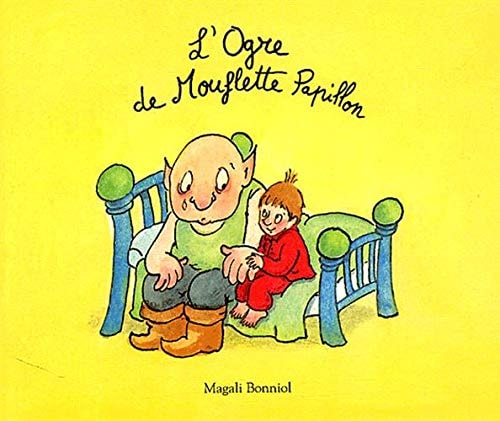 'OGRE DE MOUFLETTE PAPILLON, de Magali Bonniol | portada del libro