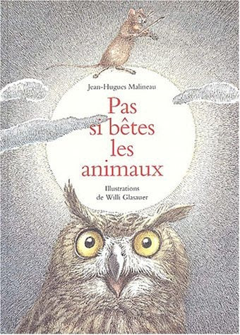 AS SI BETES LES ANIMAUX, de Jean-Hugues Malineau | portada del libro