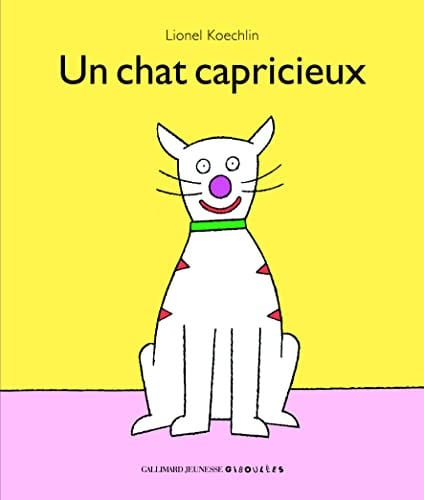 UN CHAT CAPRICIEUX, de KOECHLIN | portada del libro