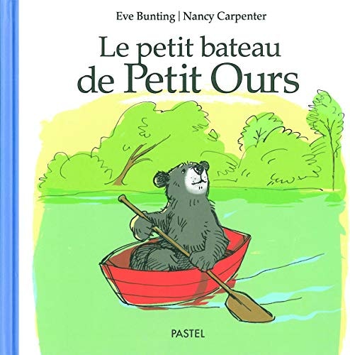 E PETIT BATEAU DE PETIT OURS, de Eve Bunting | portada del libro