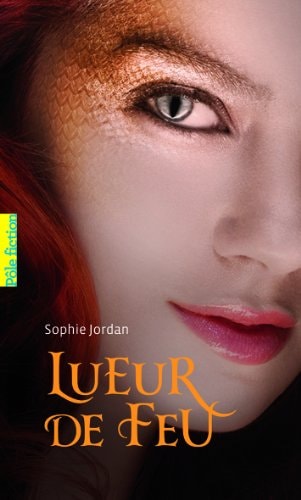 LUEUR DE FEU T1, de Sophie Jordan | portada del libro
