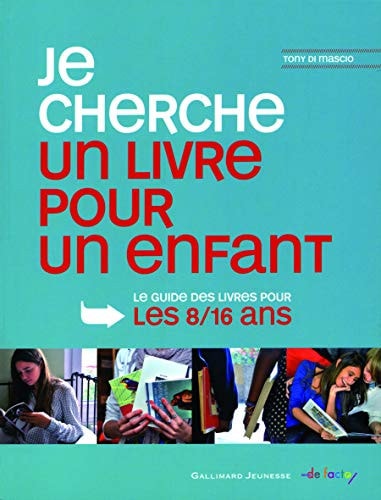 JE CHERCHE UN LIVRE POUR UN ENFANT, de Tony Di Mascio | portada del libro